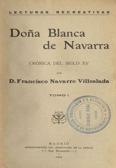 Doña Blanca De Navarra, Francisco Navarro Villoslada