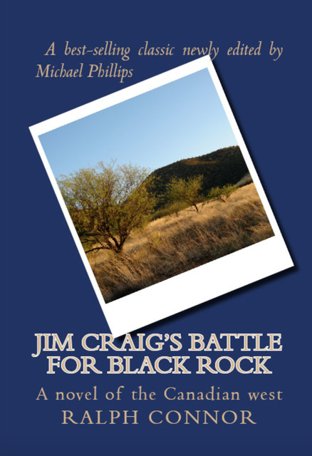 Jim Craig's Battle for Black Rock, Ralph Connor