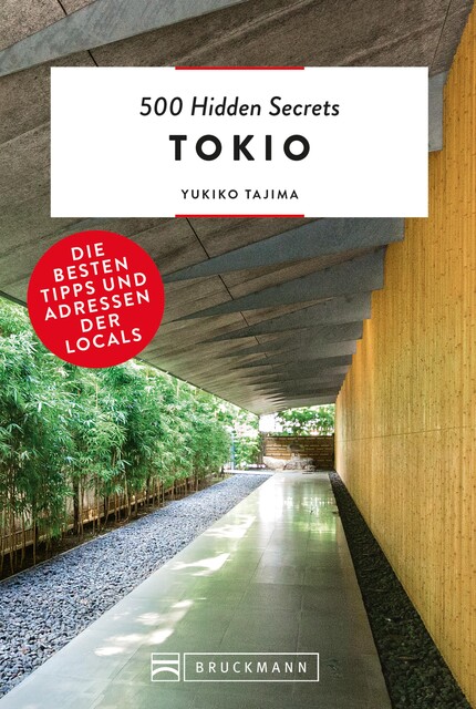 500 Hidden Secrets Tokio, Yukiko Tajima