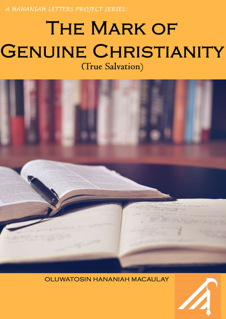 The Mark of Genuine Christianity, Oluwatosin Macaulay