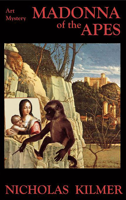 Madonna of the Apes, Nicholas Kilmer