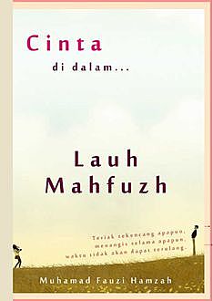 Cinta di Dalam Lauh Mahfuzh, Muhamad Fauzi Hamzan