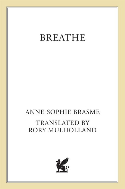 Breathe, Anne-Sophie Brasme