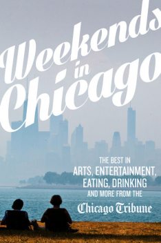 Weekends in Chicago, 