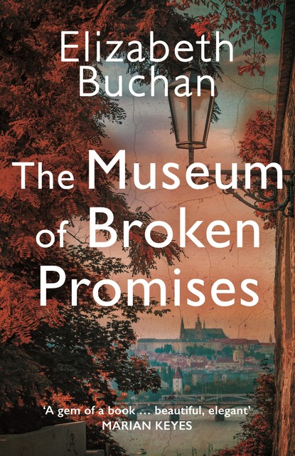 The Museum of Broken Promises, Elizabeth Buchan