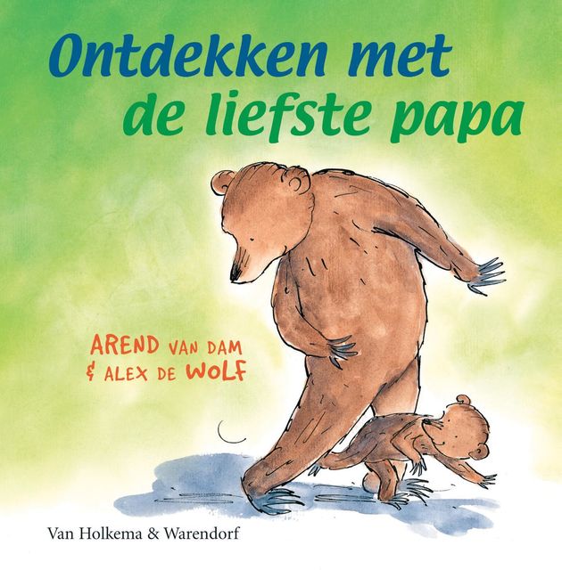 Ontdekken met de liefste papa, Arend van Dam