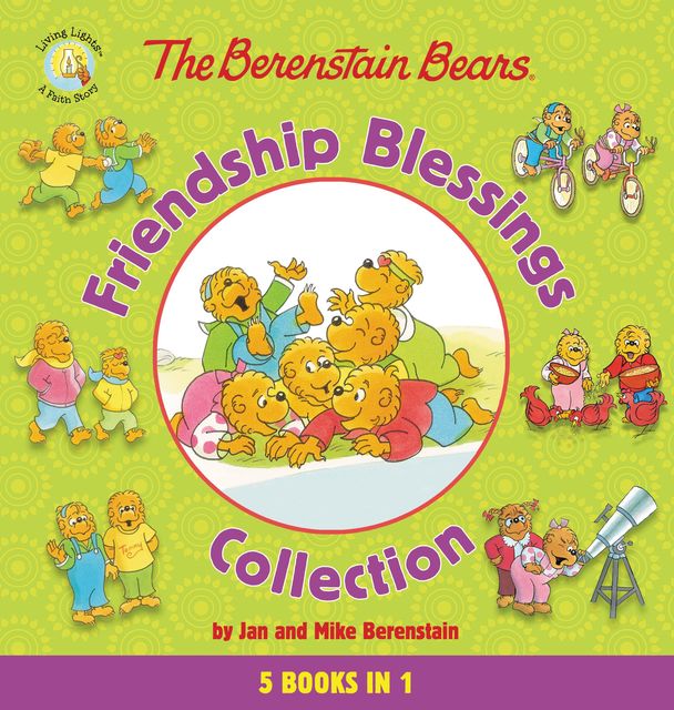 The Berenstain Bears Friendship Blessings Collection, Jan Berenstain, Mike Berenstain