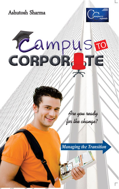 Campus to Corporate, Ashutosh Sharma