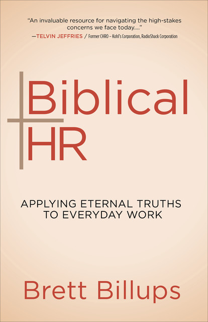 Biblical HR, Brett Billups