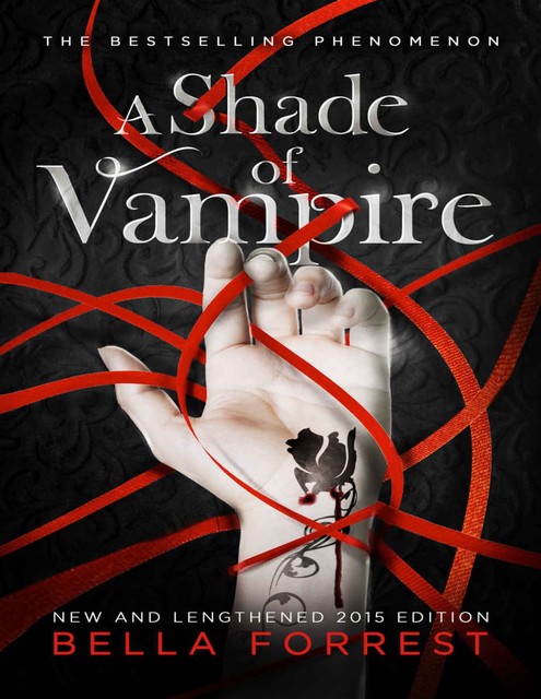 A Shade of Vampire (New & Lengthened 2015 Edition), Bella Forrest