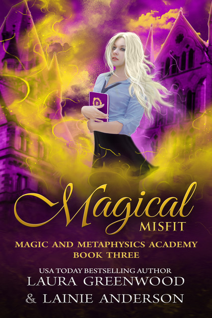 Magical Misfit, Laura Greenwood, Lainie Anderson