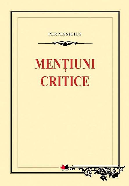 Mențiuni critice, Perpessicius