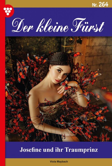Der kleine Fürst 264 – Adelsroman, Viola Maybach