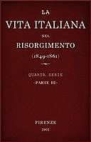 La vita Italiana nel Risorgimento (1849–1861), parte 3 Quarta serie – Lettere e arti, Various