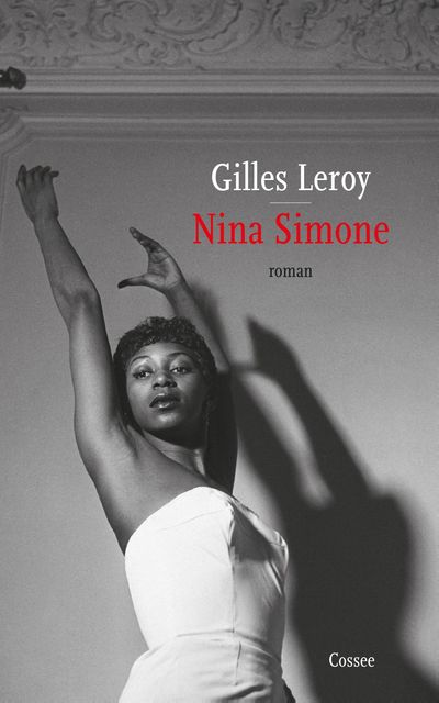 Nina Simone, Gilles Leroy