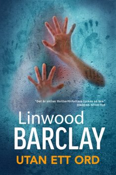 Utan ett ord, Linwood Barclay