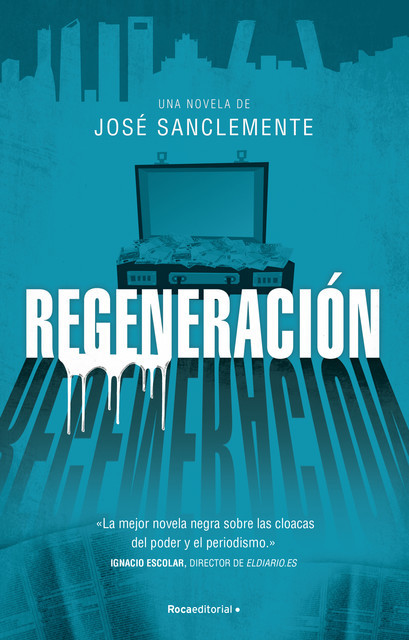 Regeneración, José Sanclemente