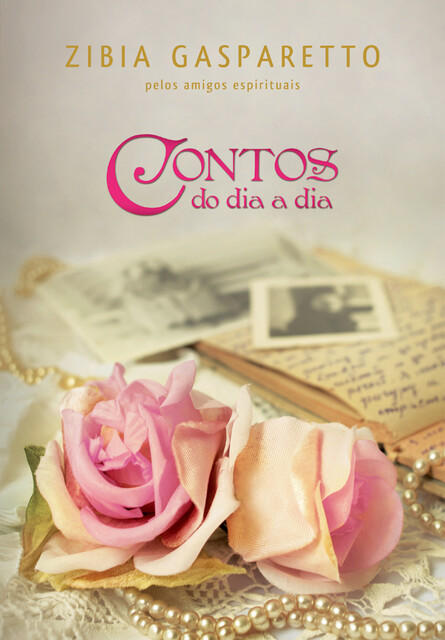 Contos do dia a dia, Zibia Gasparetto