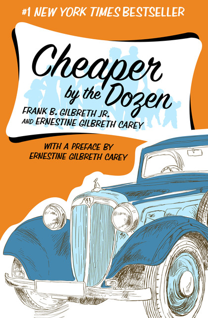 Cheaper by the Dozen, Ernestine Gilbreth Carey, Frank Gilbreth