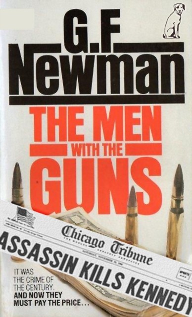 The Men With The Guns, G.F.Newman