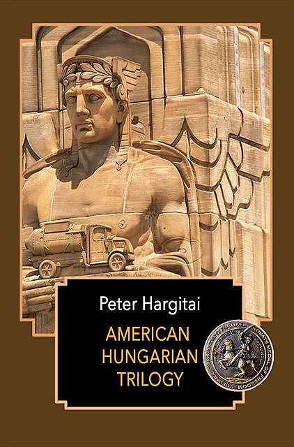 American Hungarian Trilogy, Peter Hargitai