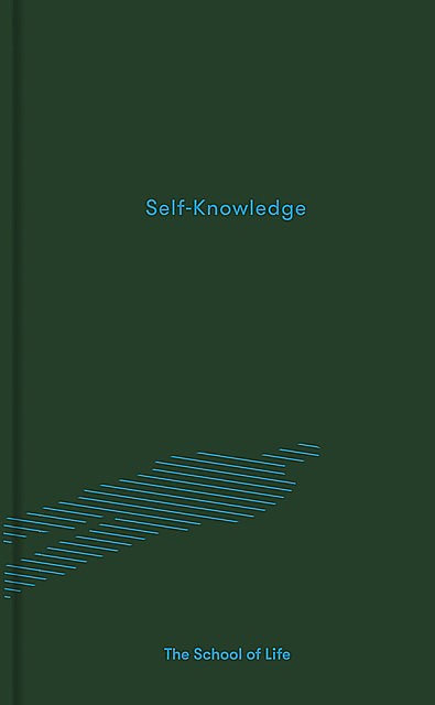 Self-Knowledge, The School of Life
