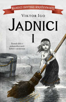 Jadnici – I tom, Viktor Igo