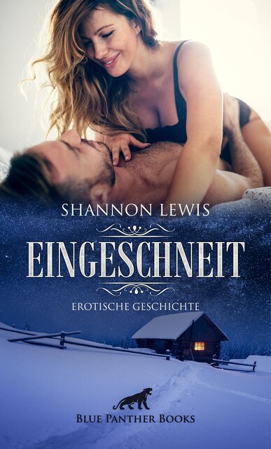 Eingeschneit | Erotische Geschichte, Shannon Lewis