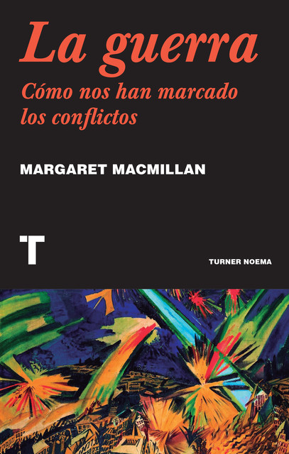La guerra, Margaret MacMillan