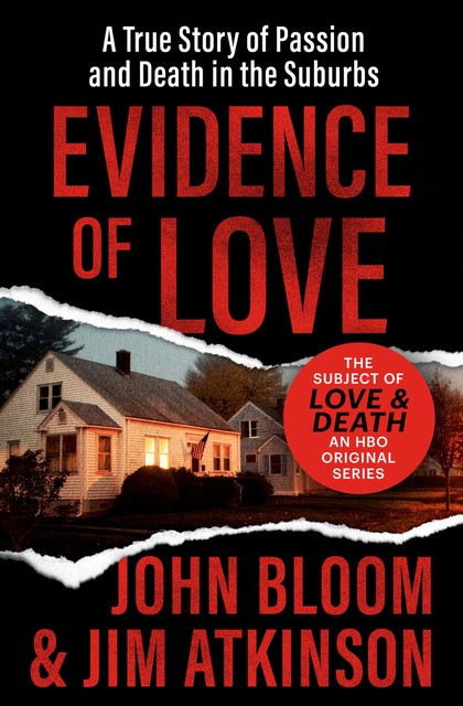 Evidence of Love, John Bloom, Jim Atkinson