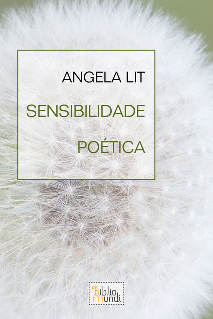 Sensibilidade Poética, Angela Lit