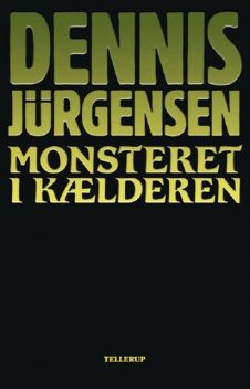 Monsteret i kælderen, Dennis Jürgensen