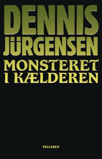Monsteret i kælderen, Dennis Jürgensen