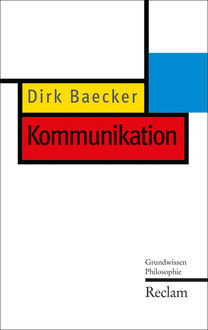 Kommunikation, Dirk Baecker