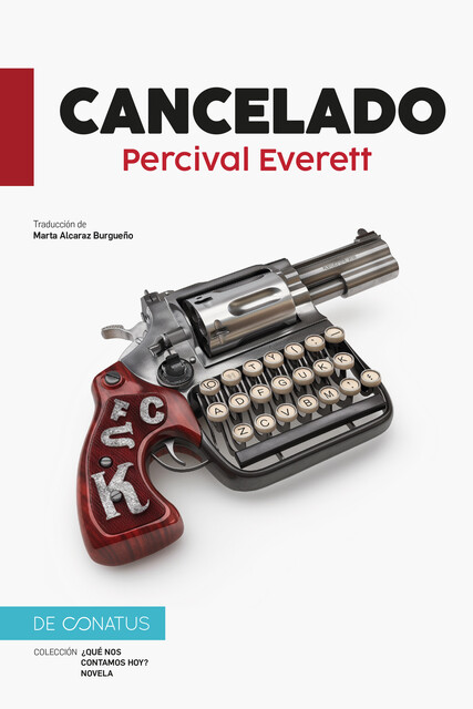 Cancelado, Percival Everett