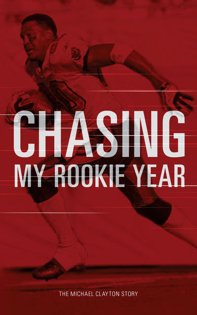 Chasing My Rookie Year, Michael Clayton