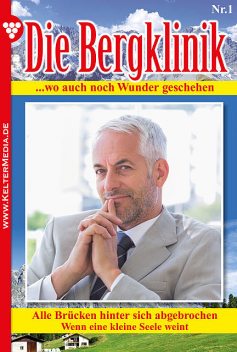 Die Bergklinik 1 – Arztroman, Hans-Peter Lehnert