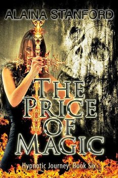 The Price of Magic, Alaina Stanford