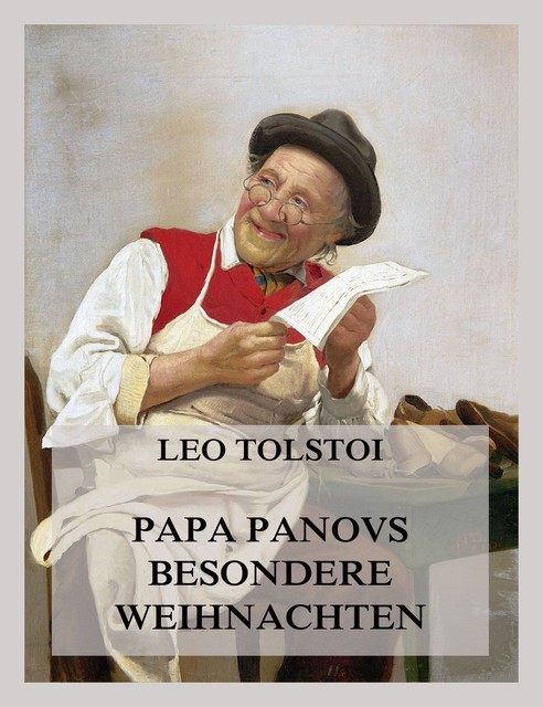 Papa Panovs besondere Weihnachten, Leo Tolstoi