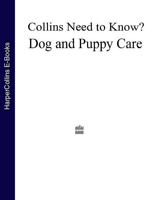 Dog and Puppy Care, Heather Thomas