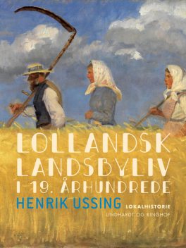 Lollandsk landsbyliv i 19. århundrede, Henrik Ussing