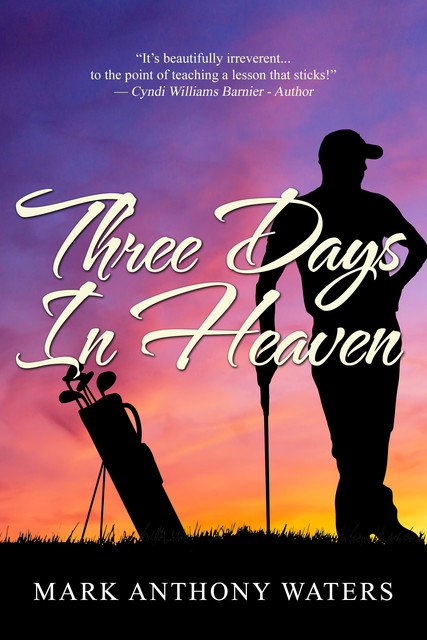Three Days in Heaven, Mark Anthony Waters