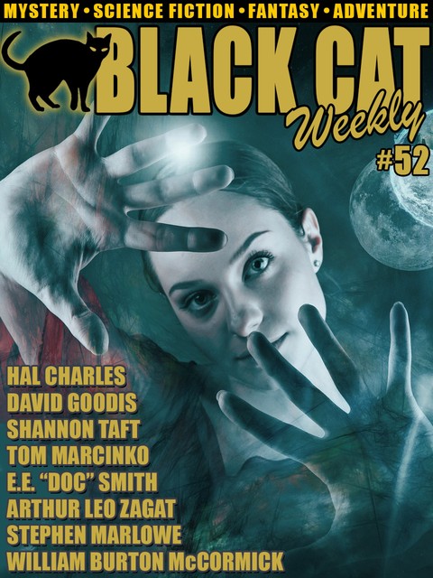 Black Cat Weekly #52, Stephen Marlowe, Arthur Leo Zagat, Hal Charles, David Goodis, E.E.“Doc” Smith, Tom Marcinko, William Burton McCormick, Shannon Taft