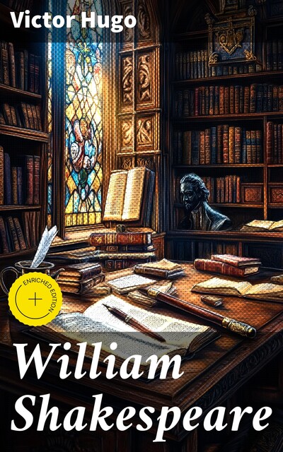 William Shakespeare, Victor Hugo