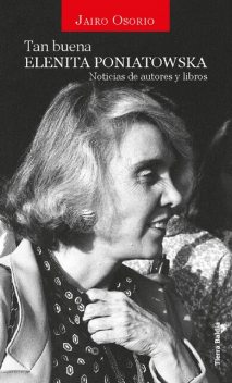 Tan buena Elenita Poniatowska, Jairo Osorio Gómez