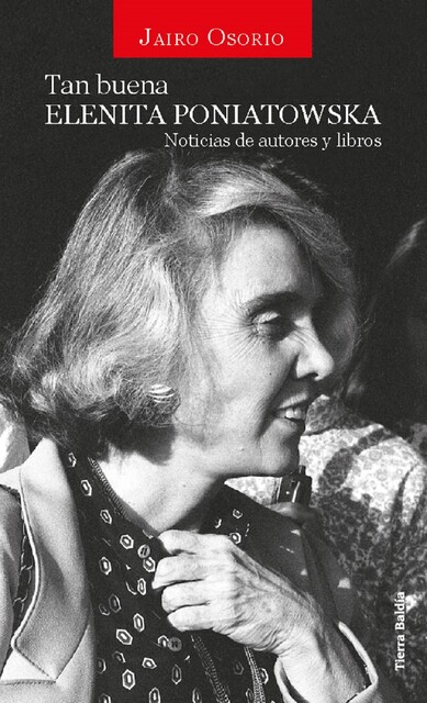 Tan buena Elenita Poniatowska, Jairo Osorio Gómez