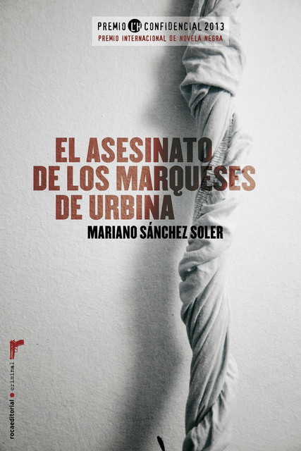El Asesinato De Los Marqueses De Urbina, Mariano Sánchez Soler