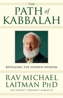 Path of Kabbalah, Rav Michael Laitman
