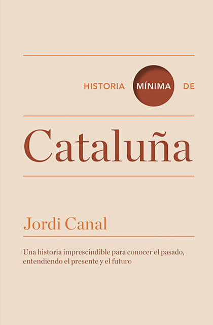 Historia mínima de Cataluña, Jordi Canal