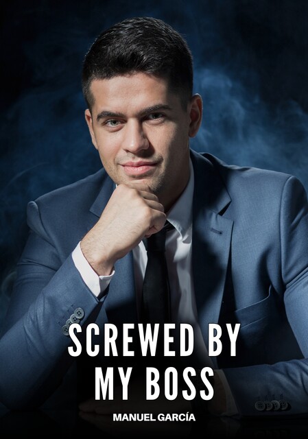 Screwed by my Boss, Manuel García
